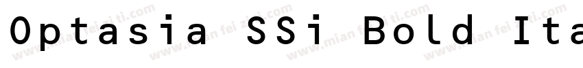 Optasia SSi Bold Italic字体转换